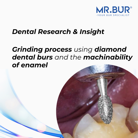 Grinding process using diamond dental bur and the machinability of enamel