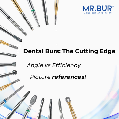 Dental Burs: The Cutting Edge