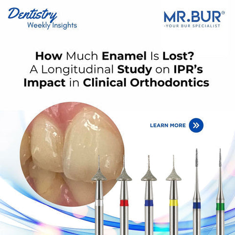  How Much Enamel Is Lost A Longitudinal Study on IPR’s Impact in Clinical Orthodontics, exploring enamel reduction, safety, and outcomes with Mr. Bur One Slice IPR Kit.