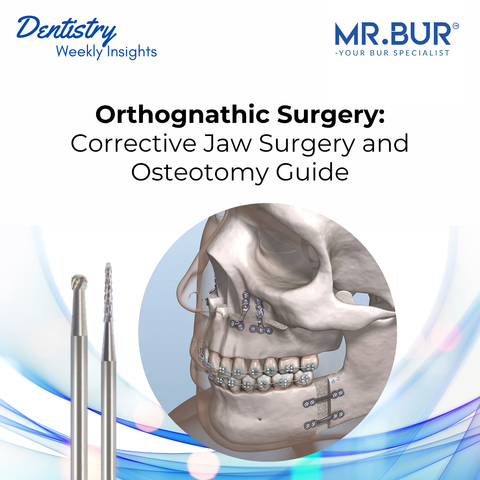 MR.Bur orthognathic surgery cover showing corrective jaw surgery, osteotomy fixation, HP162 Lindemann and HP141E carbide burs.