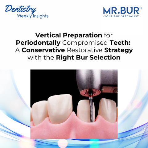 Mr. Bur tapered diamond dental bur performing vertical preparation on tooth crown case, conserving cervical structure with smooth marginless axial reduction.