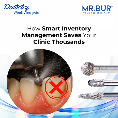 Mr. Bur smart inventory management helps dental clinics save costs by maximizing bur lifespan and reducing waste.