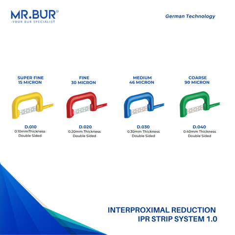 MR.BUR IPR Strip System 1.0 interproximal reduction strips in multiple micron including 0.05mm 0.10mm, 0.15mm, 0.3mm, 0.2mm & 0.4mm for controlled enamel reduction in orthodontic treatment.